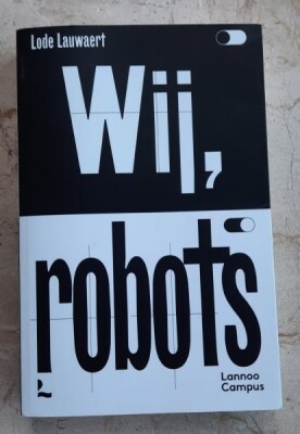 Wij, robots