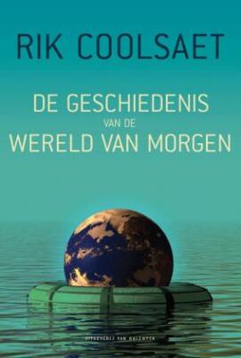 De geschiedenis van de wereld van morgen.