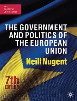 The government and politics of the European Union. 7th Edition