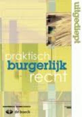 Praktisch burgerlijk recht uitgediept