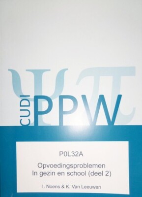 Opvoedingsproblemen in gezin en school (deel 2)