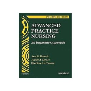 Advanced practice nursing, an integrative approach
