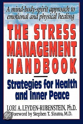 The stress management handbook- strategies for Health and Inner Peace
