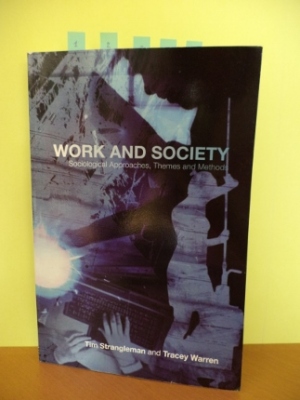 Work and society. Sociological approaches, themes and methods