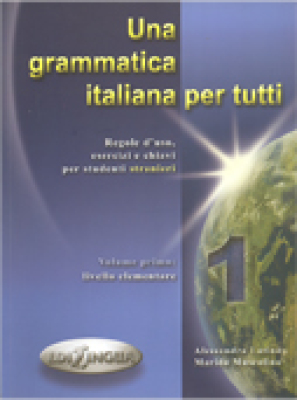Una grammatica italiana per tutti 1