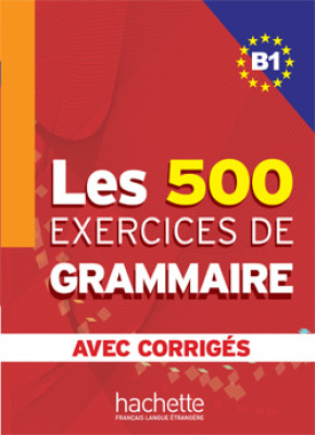 Les exercices de grammaire B1 avec corrigés