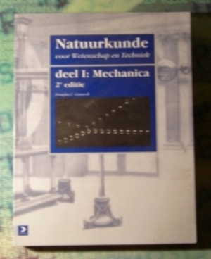 Natuurkunde voor Wetenschap en Techniek. Deel I: Mechanica 2e editie