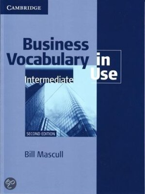 Business Vocabulary in Use Intermediate/ Second edition