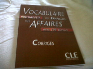 Vocabulaire progressif du français des affaires corrigés