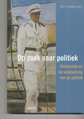 Op zoek naar politiek: democratie en verplaatsing van de politiek