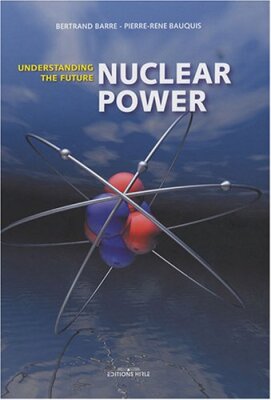 Nuclear Power: Understanding the Future