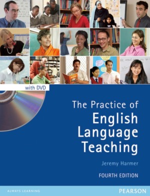 The practice of English Language Teaching FOURTH EDITION + DVD