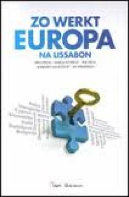 Zo werkt Europa na Lissabon