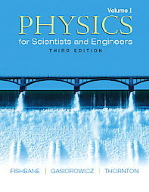 Physics for Scientists and Engineers, Vol. 1