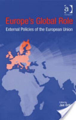 Europe's Global Role: External Policies of the European Union
