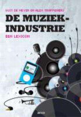 De muziekindustrie: een lexicon
