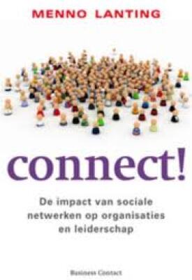Connect! De impact van sociale netwerken op organisaties en leiderschap
