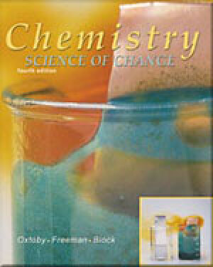 Chemistry: Science of Change, 4th Edition