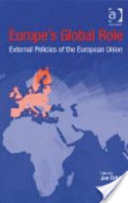 Europe's Global Role: External Policies of the European Union
