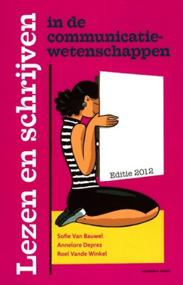 Lezen en schrijven in de communicatiewetenschappen editie 2012