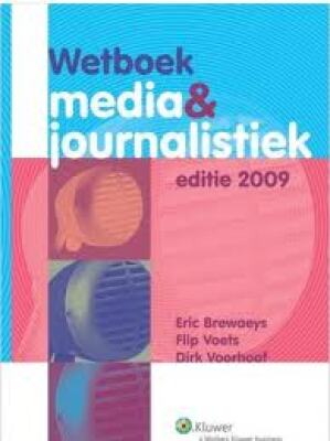 Wetboek media & journalistiek editie 2009