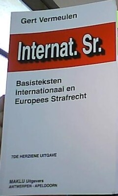 Basisteksten Internationaal en Europees Strafrecht