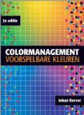 Colormanagement voorspelbare kleuren 2e editie