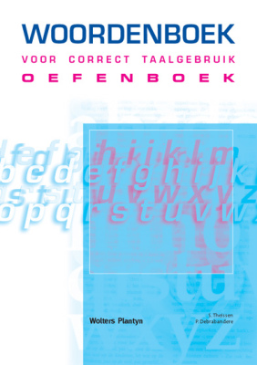 Woordenboek voor correct taalgebruik Oefenboek