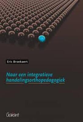 Naar een integratieve handelingsorthopedagogiek