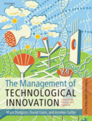 MANAGEMENT OF TECHNOLOGICAL INNOVATION: THE STRATEGY AND PRACTICE