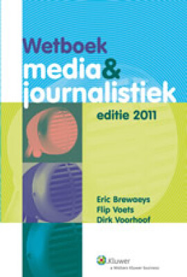 Wetboek media en journalistiek Editie 2011
