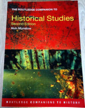 The Routledge Companion to Historical Studies