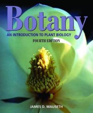 Botany, an introduction to plant biology