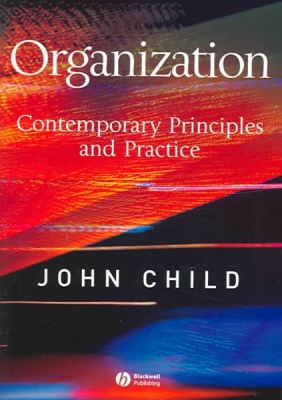 Organization: Contemporary Principles and Practice