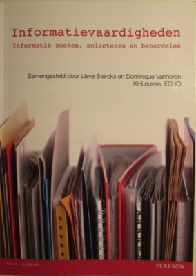 Informatievaardigheden - informatie zoeken, selecteren en beoordelen.
