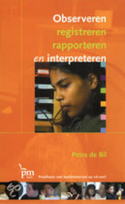 Observeren, registreren, rapporteren en interpreteren.