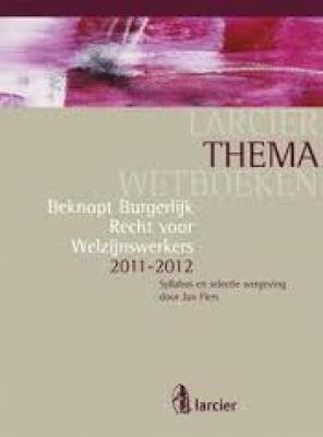 Beknopt Burgerlijk Recht voor Welzijswerkers 2014