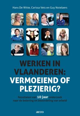 Werken in Vlaanderen: vermoeiend of plezierig