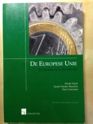 De Europese Unie. Economische fundamenten