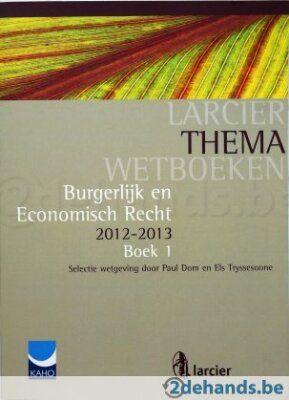 Themawetboeken Burgerlijk en Economisch Recht 2013-2014 boek 1 en 2