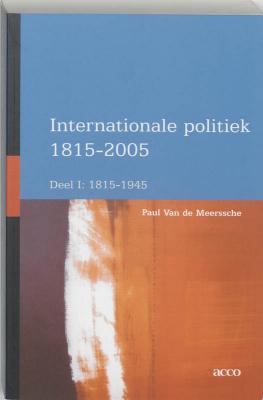 Internationale politiek 1815-2005 (Deel I: 1815-1945)