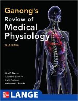 Ganong's review of medical physiology 23rd edition