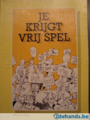 Je krijgt vrij spel