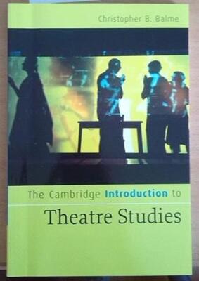 The Cambridge Introduction to Theatre Studies