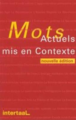 Mots actuels mis en contexte (nouvelle édition)
