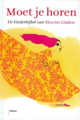 Moet je horen - De kinderbijbel