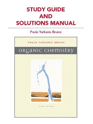 Organic Chemistry: Study guide and solutions manual