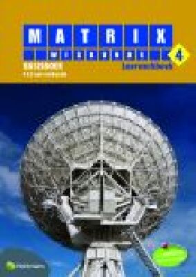 Matrix Wiskunde 4 Basisboek 4&5u (Tekstboek)