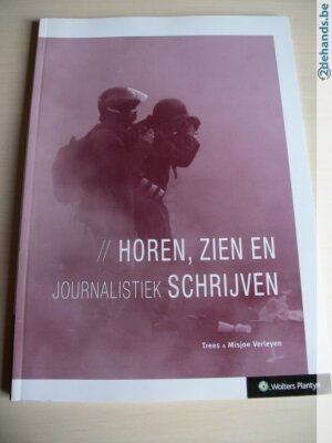 Horen, zien en journalistiek schrijven
